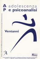 Adolescenza e psicoanalisi (2022) vol.1 edito da Magi Edizioni
