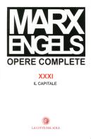 Opere complete vol.31 di Karl Marx, Friedrich Engels edito da La Città del Sole