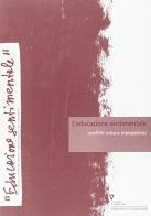 L' educazione sentimentale vol.2 di Giuseppe Varchetta edito da Guerini e Associati