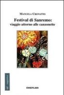 Festival di Sanremo: viaggio attorno alle canzonette di Manuela Crovatto edito da Ennepilibri