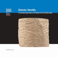 Estonia identity. Contemporary artists from Estonia edito da Fabrica (Ponzano Veneto)