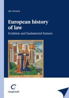 European history of law. Evolution and fundamental features di Ida Ferrero edito da Giappichelli