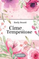 Cime tempestose di Emily Brontë edito da Elisedizioni