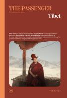Tibet. The passenger. Per esploratori del mondo edito da Iperborea