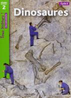 Dinosaures. Niveau 2. Tous lecteurs! Livre d'élève. Per la Scuola elementare di Lucile Galliot, Sally Odgers edito da Hachette Education - France