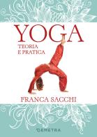 Yoga. Teoria e pratica di Franca Sacchi edito da Demetra