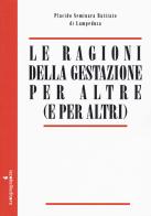 Le ragioni della gestazione per altre (e per altri) di Placido Seminara Battiato di Lampedusa edito da Iacobellieditore