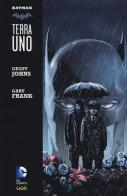 Terra uno. Batman di Geoff Johns, Gary Frank edito da Lion