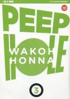 Peep hole vol.3 di Wakoh Honna edito da Edizioni BD
