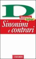 Dizionario sinonimi e contrari edito da Vallardi A.