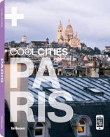 Cool Paris. Ediz. multilingue edito da TeNeues