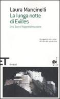 La lunga notte di Exilles. Una sacra rappresentazione di Laura Mancinelli edito da Einaudi