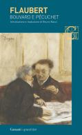 Bouvard e Pécuchet di Gustave Flaubert edito da Garzanti