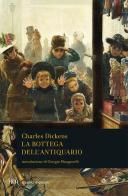 La bottega dell'antiquario di Charles Dickens edito da Rizzoli