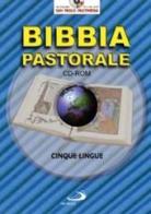 Bibbia pastorale. Ediz. multilingue. Con CD-ROM edito da San Paolo Edizioni