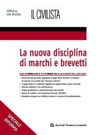 La nuova disciplina di marchi e brevetti di Silvia Giudici, Giuseppe Sena edito da Giuffrè