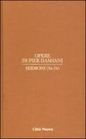 Opere vol.2.2 di Pier Damiani (san) edito da Città Nuova