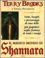 Il magico mondo di Shannara di Terry Brooks, Teresa Patterson edito da Armenia