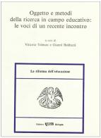 Oggetto e metodi della ricerca in campo educativo: le voci di un recente incontro edito da CLUEB