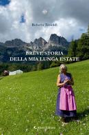 Breve storia di una lunga estate di Roberta Tresoldi edito da Aletti