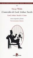 L' omicidio di lord Arthur Savile-Lord Arthur Savile's crime di Oscar Wilde edito da Leone