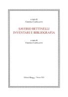 Saverio Bettinelli. Inventari e bibliografia edito da QuiEdit