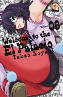 Welcome to the El Palacio vol.6 di Takao Aoyagi edito da Goen