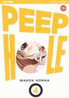 Peep hole vol.4 di Wakoh Honna edito da Edizioni BD
