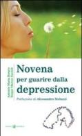 Novena per guarire dalla depressione di Antonio M. Borgès, Roque M. Savioli edito da Effatà