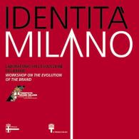 Identità di Milano. Ediz. italiana e inglese edito da Corraini