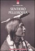 Sentiero pellerossa di Joyce Sequichie Hifler edito da Edizioni Il Punto d'Incontro