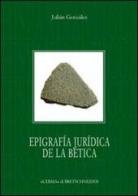 Epigrafia juridica de la Bética di Julián Gonzáles edito da L'Erma di Bretschneider
