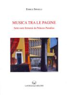 Musica tra le pagine. Sette note ferraresi da Palazzo Paradiso di Enrico Spinelli edito da Lavegliacarlone