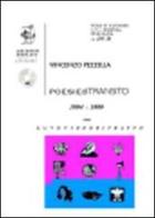 Poesie di transito (1994-1999). Con DVD di Vincenzo Pezzella edito da Edizioni Archivio Dedalus