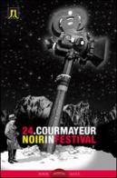 Courmayeur noir in festival vol.24 edito da Ponte Sisto