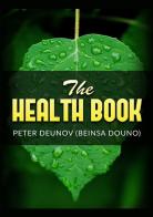 The health book di Peter Deunov edito da StreetLib