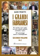 I grandi fabrianesi vol.2 di Aldo Pesetti edito da Intermedia Edizioni