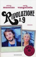 Rivoluzione n. 9 di Silvio Muccino, Carla Vangelista edito da Mondadori