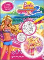 Barbie e l'avventura nell'oceano 2. Albo color edito da Giunti Junior