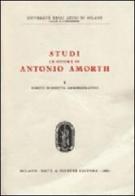 Studi in onore di Antonio Amorth vol.1 edito da Giuffrè