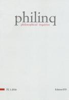 Philinq. Philosophical inquiries (2016) vol.1 edito da Edizioni ETS