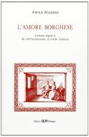 L' amore borghese. Lettura registica de «Gl'innamorati» di C. Goldoni. Indagine critica, disegno strutturale, influssi di Paola Polesso edito da CLUEB