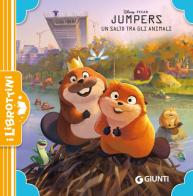 Jumpers. Un salto tra gli animali. Ediz. a colori edito da Disney Libri