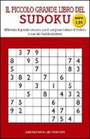 Il piccolo grande libro del Sudoku edito da Newton Compton