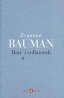 Danni collaterali. Diseguaglianze sociali nell'età globale di Zygmunt Bauman edito da Laterza