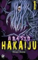 Hakaiju vol.1 di Shingo Honda edito da GP Manga