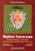 Matteo Saraceno. Da frate minore osservante ad arcivescovo di Rossano (1460-1481) edito da Progetto 2000