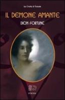 Il demone amante di Dion Fortune edito da Venexia