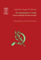 Il comunismo è verde. Lezioni ecologiche dai paesi socialisti di Salvatore Engel-Di Mauro edito da Orthotes