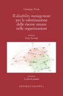 Il disability management per la valorizzazione delle risorse umane nelle organizzazioni di Giuseppe Perna edito da Editoriale Scientifica